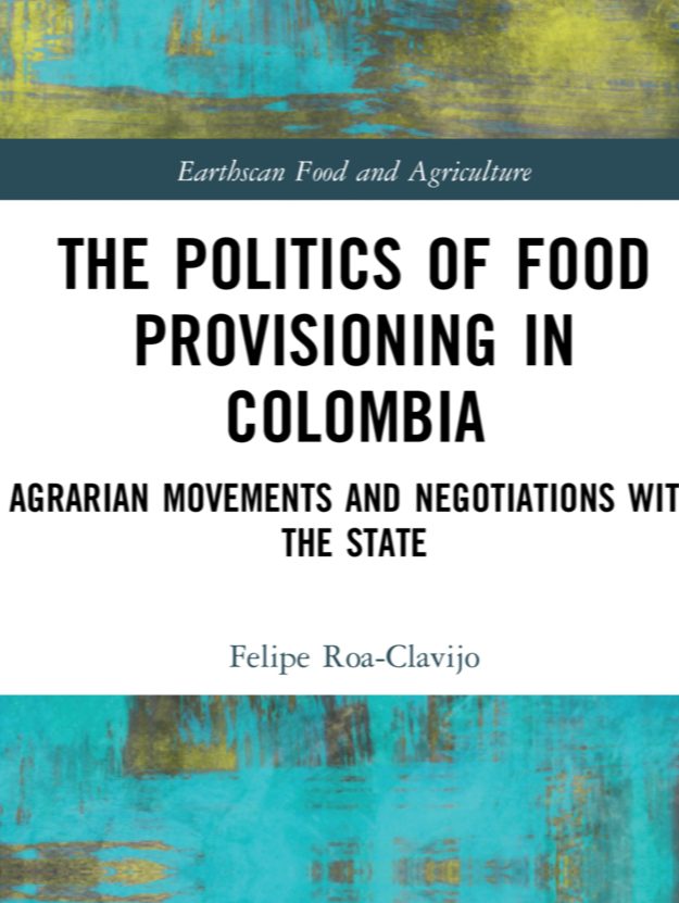 Portada de The Politics of Food Provisioning in Colombia